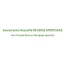 SACRAMENTO-ROSEVILLE REVERSE MORTGAGE in Sacramento CA