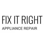 FIX IT RIGHT APPLIANCE REPAIR