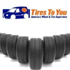 TIRES TO YOU