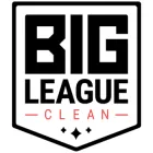 BIG LEAGUE CLEAN