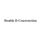 DOUBLE D CONSTRUCTION