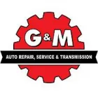 G & M AUTO REPAIR, SERVICE & TRANSMISSION